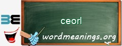 WordMeaning blackboard for ceorl